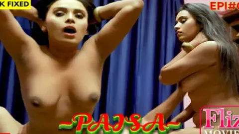 हिंदी सेक्स विडिओ – पैसा पहला भाग वीडियो